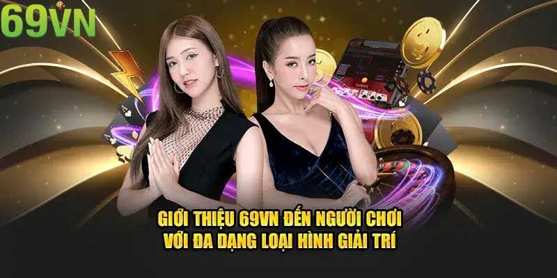 Chuyên mục giới thiệu 69VN sẽ điểm danh vài tựa game nổi bật