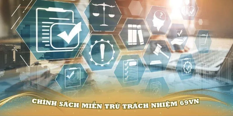 Những trường hợp miễn trừ trách nhiệm nên nắm rõ