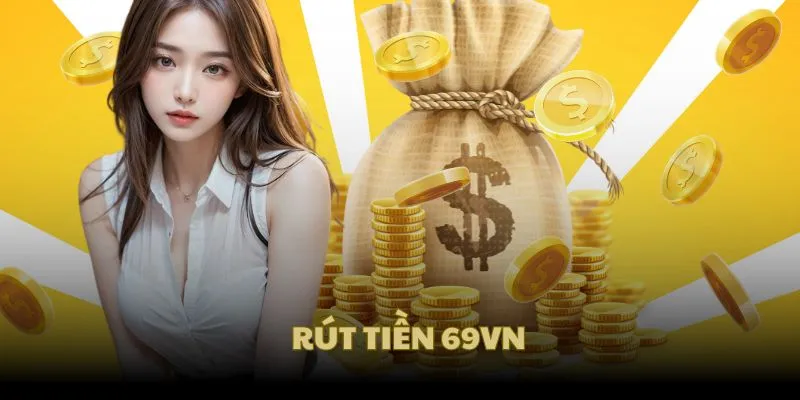 Rút tiền 69vn thumb